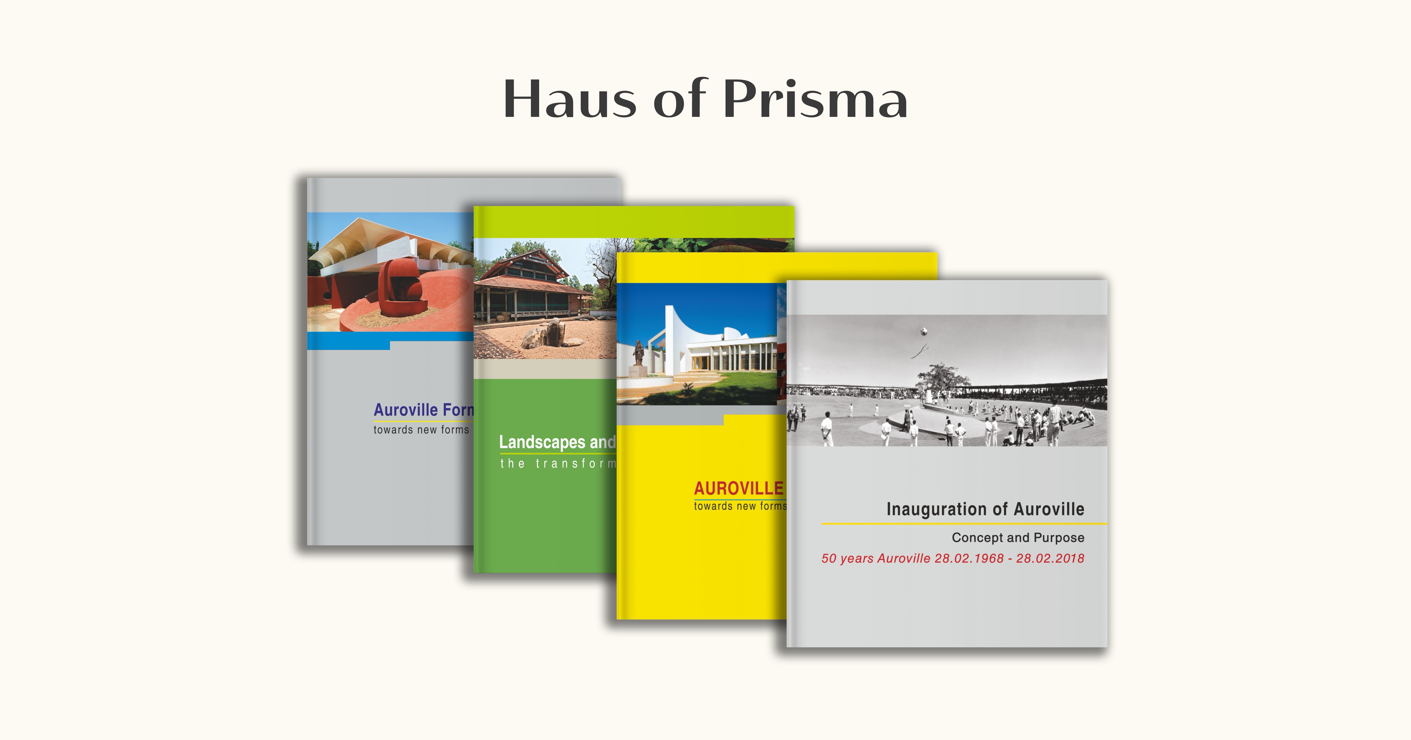 Haus of Prisma | Prisma of Auroville